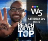 PROMO_W5_ReachForTheTop-Saturday7CTV